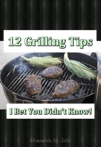 12 Grilling Tips I Bet You Didn't Know