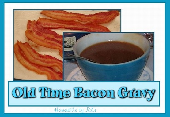 Old Time Bacon Gravy