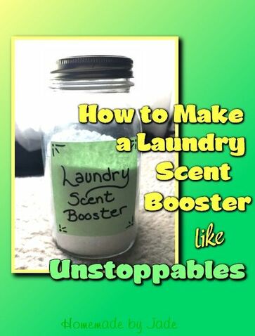 How to Make a Laundry Scent Booster (like Unstoppables)